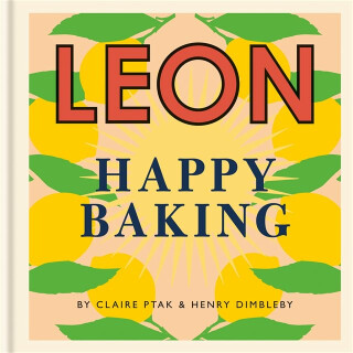 Happy Leons: Leon Happy Baking - Claire Ptak,Henry Dimbleby