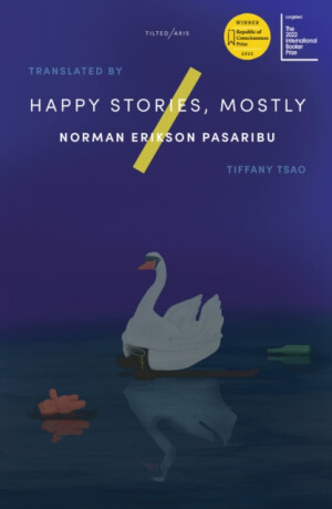 Happy Stories, Mostly - Norman Erikson Pasaribu