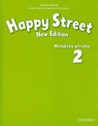 Happy Street 2 Metodická Příručka (New Edition) - Stella Maidment