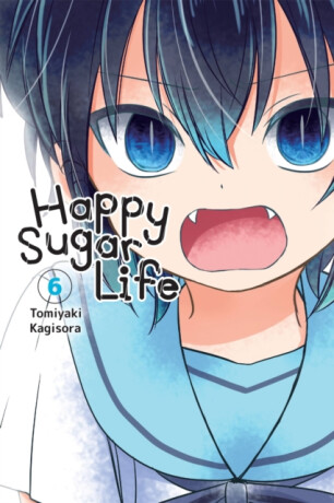 Happy Sugar Life, Vol. 6 - Chiho Christie,Cash Jan,Tomiyaki Kagisora