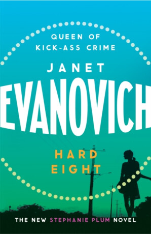 Hard Eight - Janet Evanovich