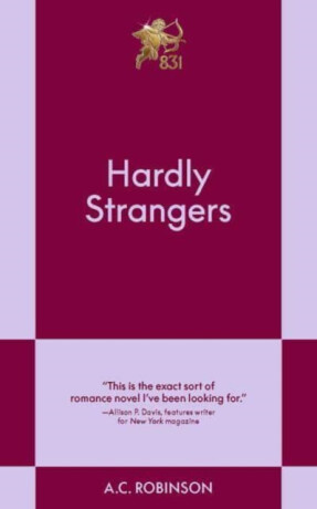 Hardly Strangers - A.C. Robinson