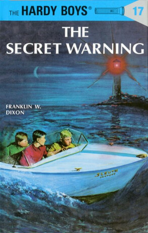 Hardy Boys 17: the Secret Warning - Franklin W. Dixon