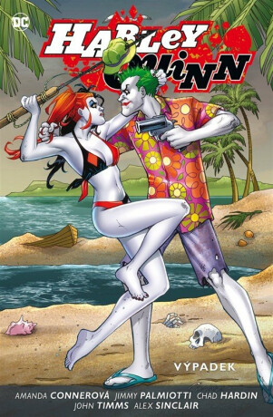 Harley Quinn 2: Výpadek - Jimmy Palmiotti,Amanda Connerová,Chad Hardin