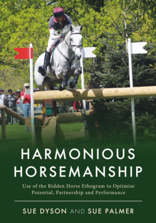Harmonious Horsemanship - Sue Palmer,Sue Dyson