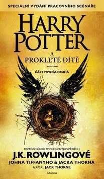 Harry Potter a prokleté dítě - Joanne K. Rowlingová,John Tiffany,Jack Thorne
