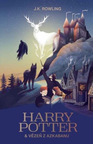 Harry Potter a vězeň z Azkabanu - Joanne K. Rowlingová