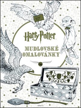 Harry Potter: Mudlovské omalovánky - Vladimír Medek,Joanne K. Rowlingová