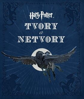 Harry Potter Tvory a netvory - 