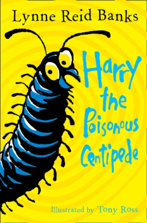 Harry the Poisonous Centipede - Lynne Reid Banksová