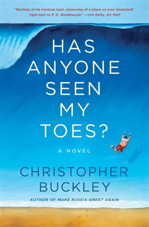 Has Anyone Seen My Toes? - Buckley Christopher