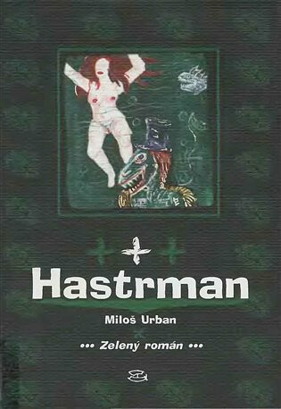Hastrman - Miloš Urban