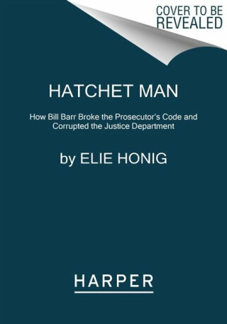 Hatchet Man - Elie Honig