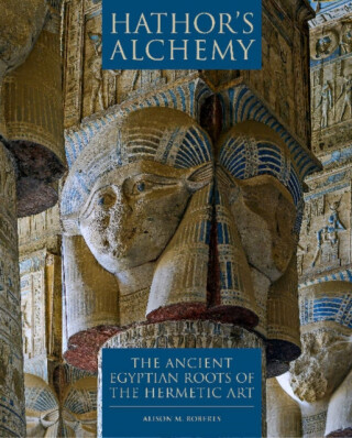 Hathor's Alchemy - Alison M Roberts
