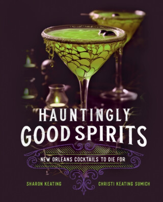 Hauntingly Good Spirits - Christi Keating Sumich,Sharon Keating