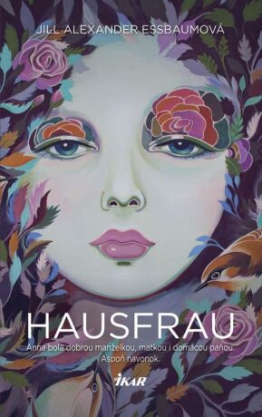 Hausfrau (slovensky) - Jill Alexander Essbaumová