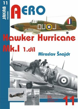 Hawker Hurricane Mk.I - 1.díl - Miroslav Šnajdr
