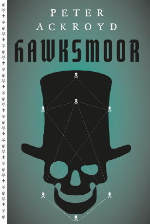 Hawksmoor - Peter Ackroyd