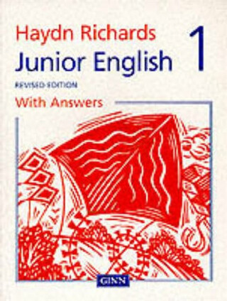 Haydn Richards : Junior English Pupil Book 1 With Answers -1997 Edition - 