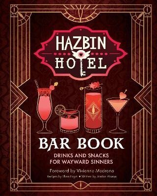 Hazbin Hotel Bar Book - Jordan Alsaqa,Thea Engst