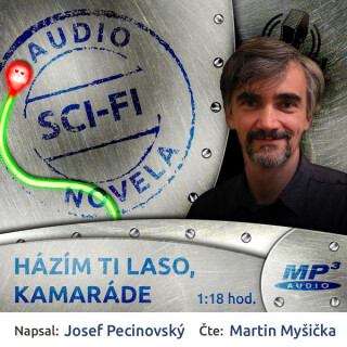 Házím ti laso, kamaráde - Josef Pecinovský
