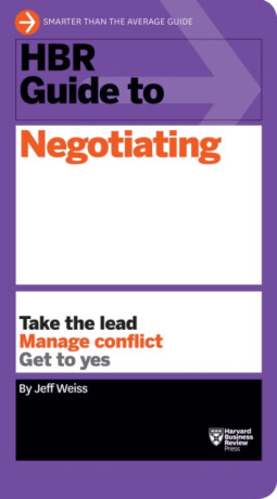HBR Guide to Negotiating (HBR Guide Series) - Jeff Weiss