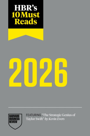 HBR's 10 Must Reads 2026 - Erin Meyer,Bent Flyvbjerg,Harvard Business Review,Vijay Govindarajan,David De Cremer