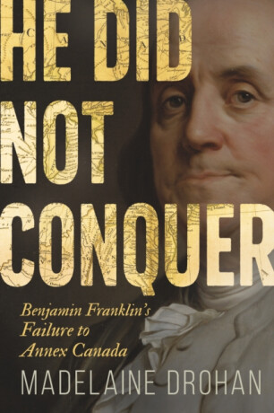 He Did Not Conquer - Madelaine Drohan