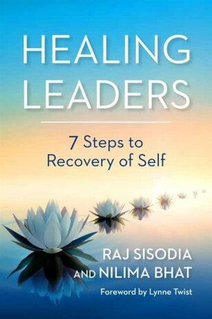 Healing Leaders - Raj Sisodia,Nilima Bhat