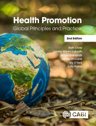 Health Promotion - James Woodall,Ivy O'Neil,Louise Warwick-Booth,Sally Foster-Fulton,Simon  Rowlands