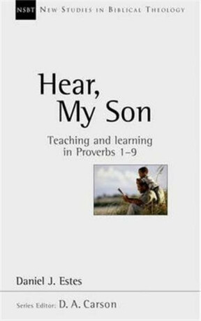 Hear, My Son - Daniel J. Estes