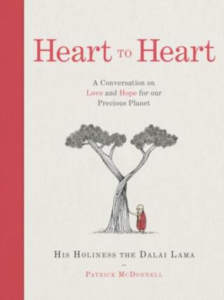 Heart to Heart - Jeho Svatost Dalajláma,Patrick McDonnell
