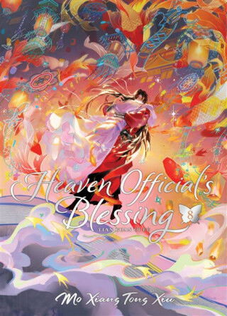 Heaven Official's Blessing: Tian Guan Ci Fu (Deluxe Hardcover Novel) Vol. 8 - Mo Xiang Tong Xiu