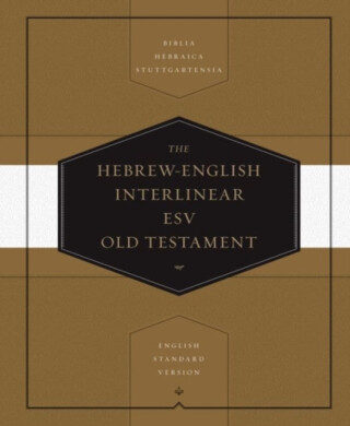 Hebrew-English Interlinear ESV Old Testament - 