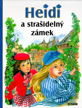Heidi a strašidelný zámek - Marie-José Maury
