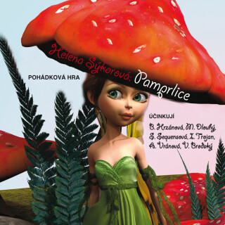 Helena Sýkorová: Pamrplice - Michal Dlouhý, Ivan Trojan, Barbora Hrzánová, Alena Vránová, Sylva Sequensová, Helena Sýkorová - audiokniha
