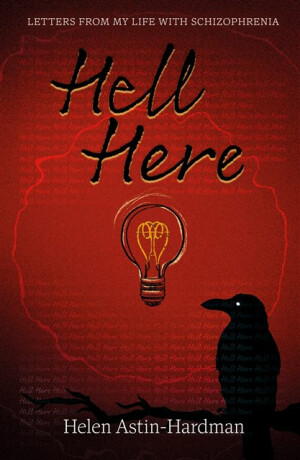 HELL HERE - HELEN ASTIN-HARDMAN