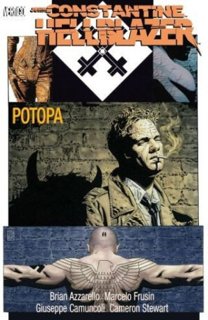 Hellblazer - Potopa - Brian Azzarello,Marcelo Frusin