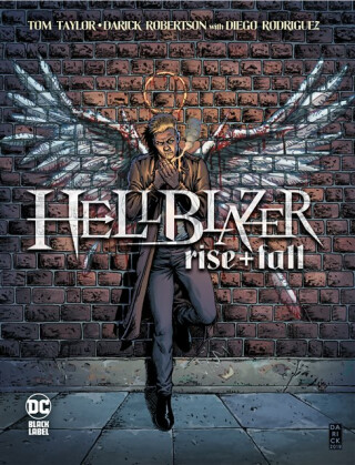 Hellblazer: Rise and Fall - Darick Robertson,Tom Taylor