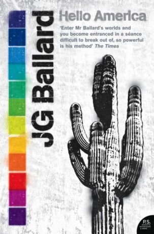 Hello America - J.G. Ballard