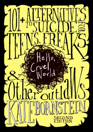 Hello, Cruel World, 2nd Ed. - Kate Bornstein