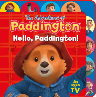 Hello, Paddington! (Tabbed Board) - HarperCollins Childrenâ€™s Books