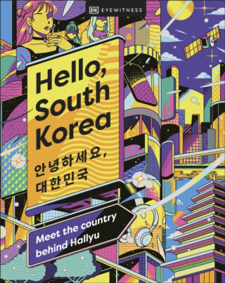 Hello, South Korea - DK Travel