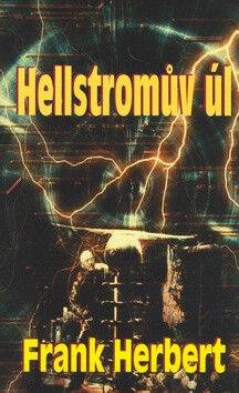 Hellstromův úl - Frank Herbert