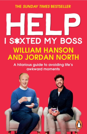 Help I S*xted My Boss - William Hanson,Jordan North