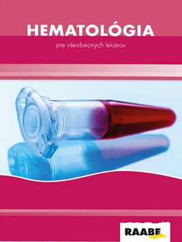Hematológia pre všeobecných lekárov - Rudolf Pullmann,Milan Pavlovič