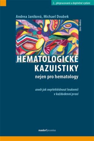 Hematologické kazuistiky - Michael Doubek,Janíková Andrea