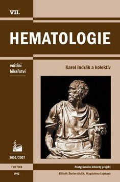 Hematologie - Postgraduální klinický projekt - Indrák Karel