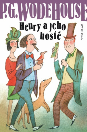 Henry a jeho hosté - Pelham Grenville Wodehouse