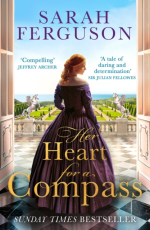 Her Heart for a Compass - Sarah Ferguson